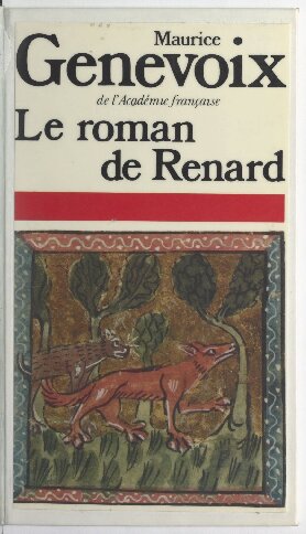 Le Roman de Renard : roman