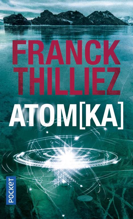 Atom(ka) (3) (Thriller) (French Edition)