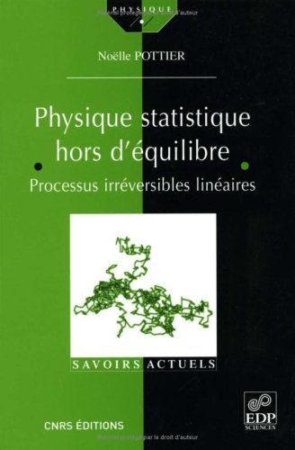 Physique statistique hors d'équilibre : processus irréversibles linéaires