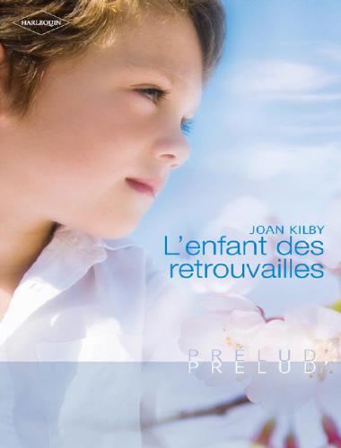 L'Enfant Des Retrouvailles