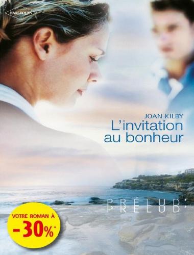 L'Invitation Au Bonheur