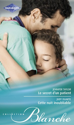 Le Secret D'Un Patient - Cette Nuit Inoubliable