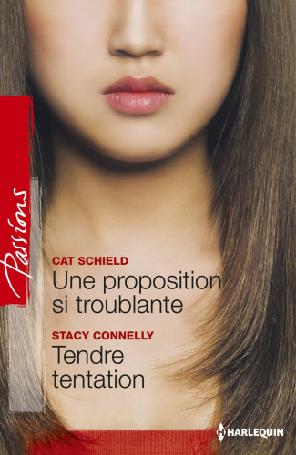 Une proposition si troublante / Tendre tentation