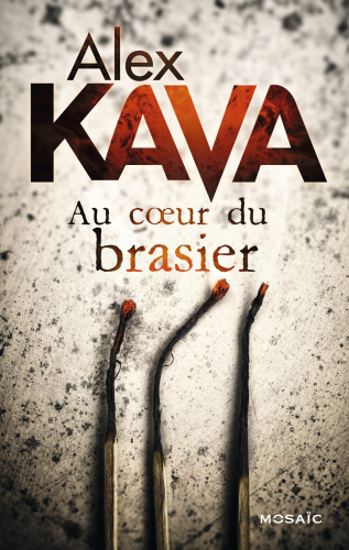 Au Coeur Du Brasier