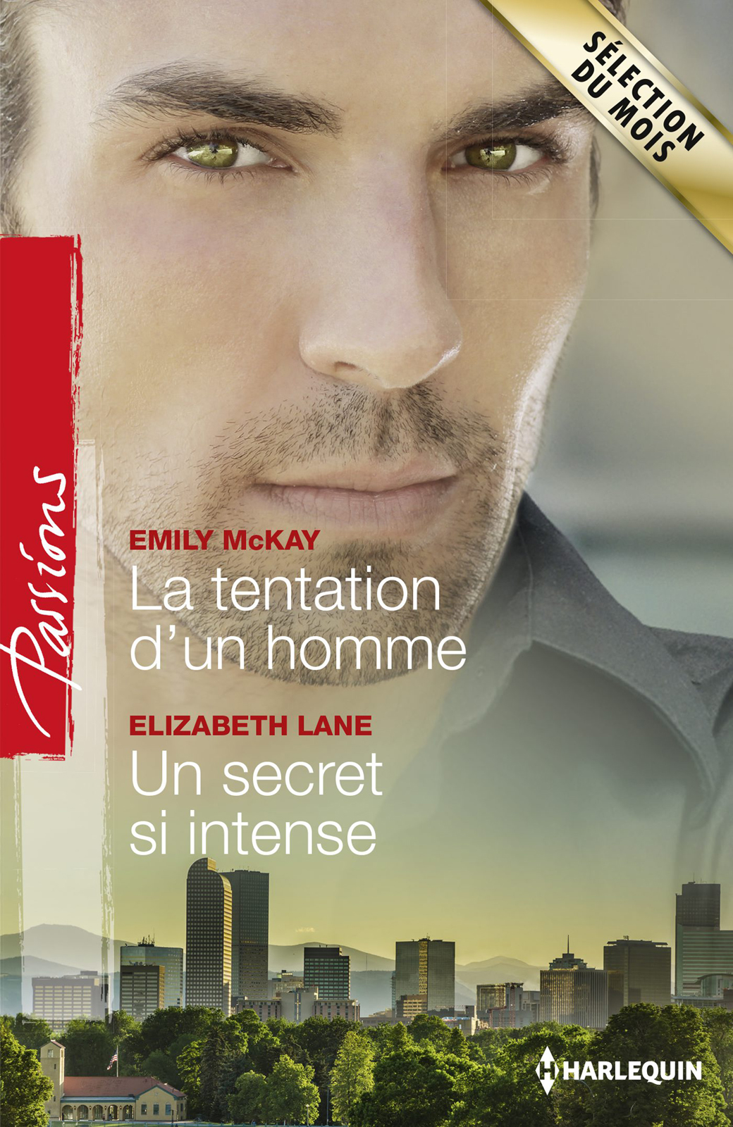 La Tentation D'Un Homme / Un Secret Si Intense