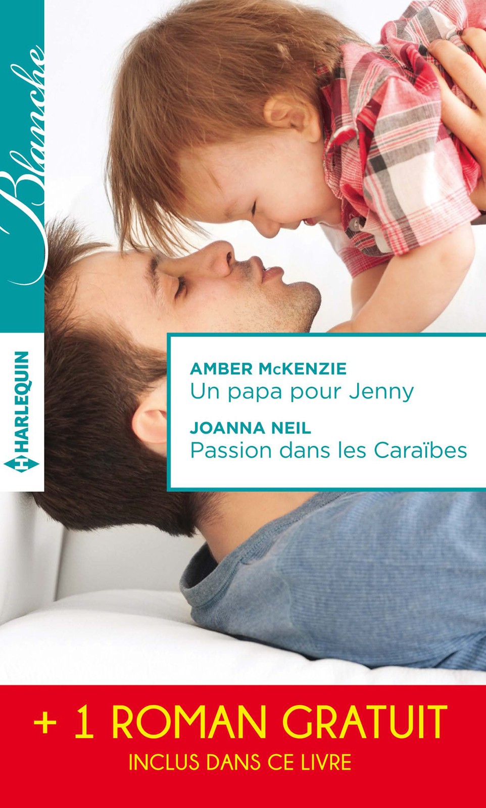 Un Papa Pour Jenny - Passion Dans Les Caraibes - Irresistibles Promesses