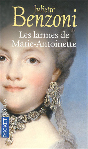 Les "larmes" de Marie-Antoinette : roman