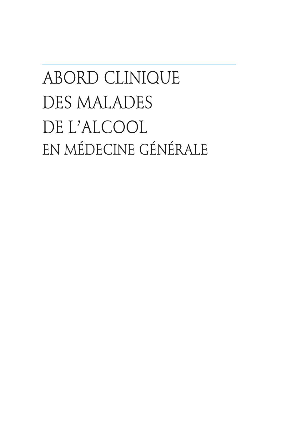 Abord Clinique des Malades de L'alcool : En Médecine Générale