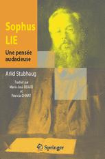 Sophus Lie : une pensaee audacieuse