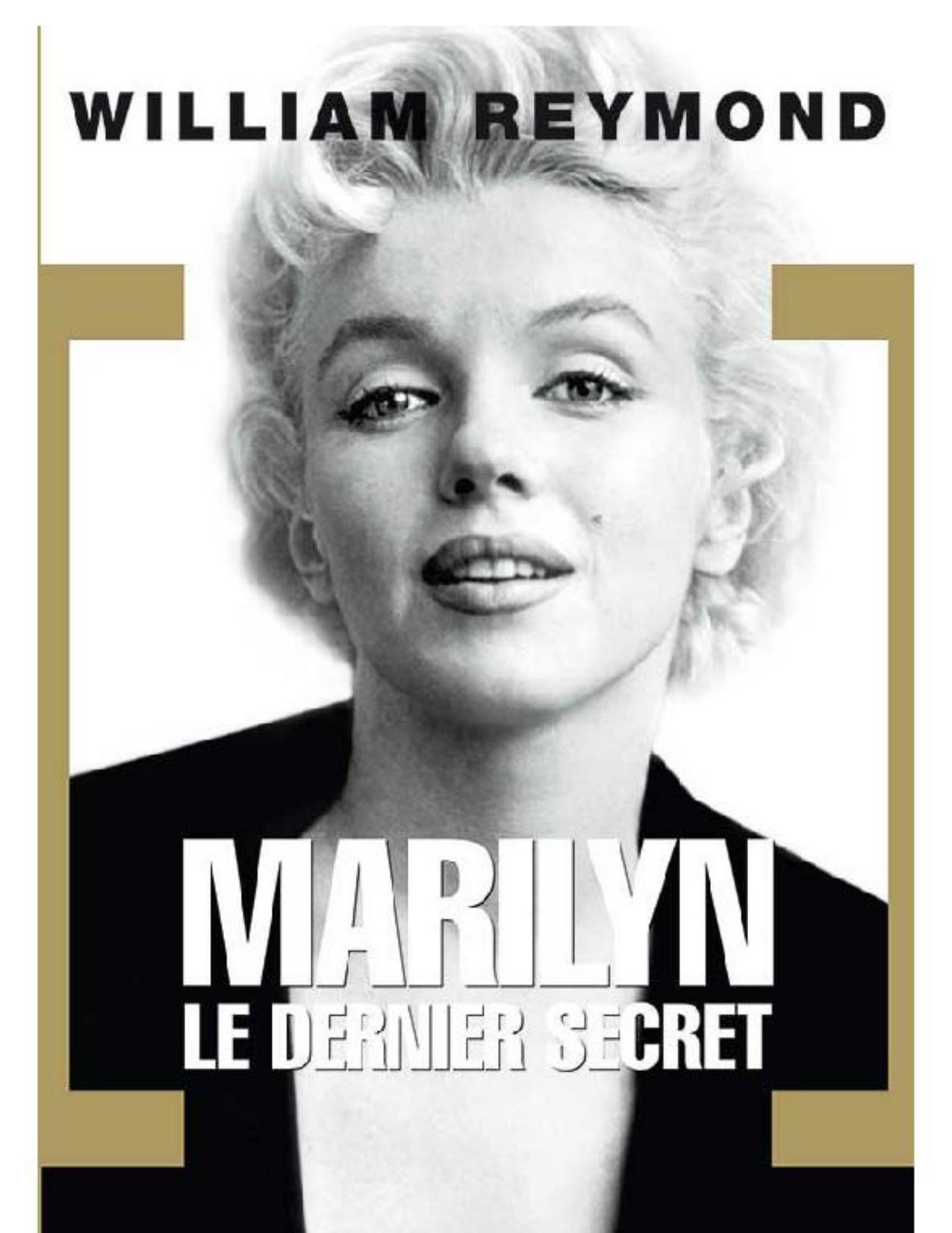 Marilyn Le Dernier Secret