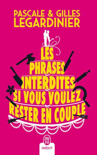 Les phrases interdites si vous voulez rester en couple (Document (12538))