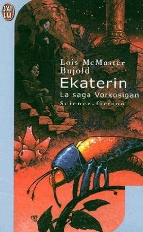 Ekaterin : La Saga Vorkosigan (IMAGINAIRE)