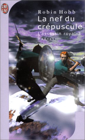 La nef du crépuscule (L'assassin royal, #3)