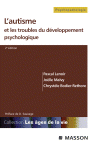 L'autisme et les troubles du développement psychologique