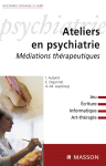 Les ateliers en psychiatrie : médiations thérapeutiques