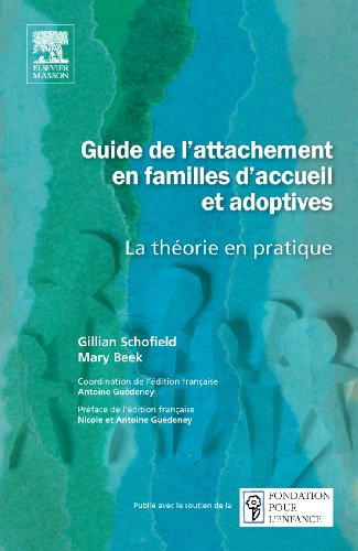 Guide de L'Attachement En Familles D'Accueil Et Adoptives