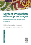 L'Enfant Dyspraxique Et Les Apprentissages