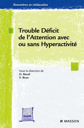 Trouble D�ficit de l'Attention Avec Ou Sans Hyperactivit�