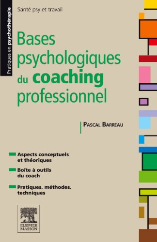 Bases Psychologiques Du Coaching Professionnel
