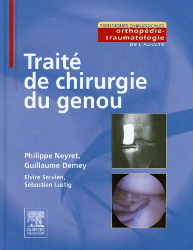 Trait� de Chirurgie Du Genou