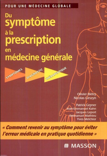 Du Symptome a la Prescription En Medecine Generale