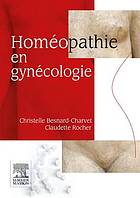 Homeopathie En Gynecologie