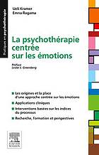 La Psychotherapie Centree Sur Les Emotions