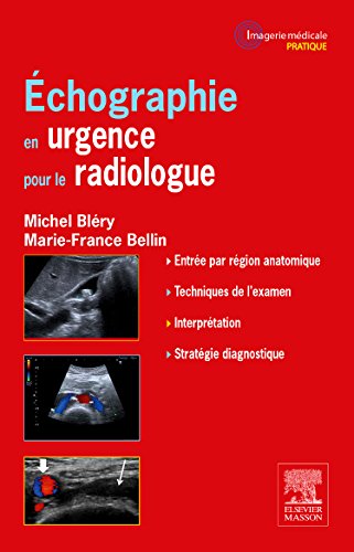 Echographie En Urgence Pour Le Radiologue