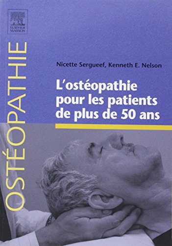 L'Ost�opathie Pour Les Patients de Plus de 50 ANS