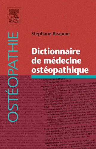 Dictionnaire de M�decine Ost�opathique