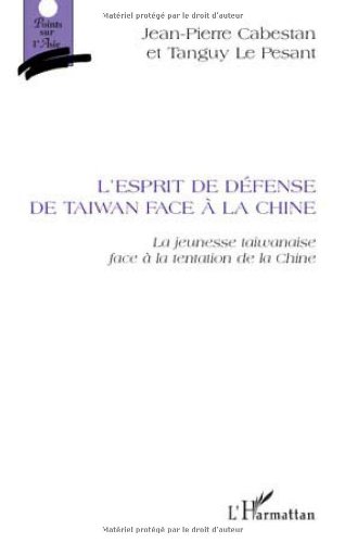 L' esprit de défense de Taiwan face à la Chine : la jeunesse taiwanaise et la tentation de la Chine