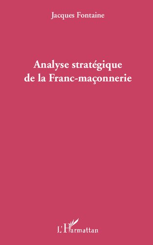 ANALYSE STRATÉGIQUE DE LA FRANC-MAÇONNERIE