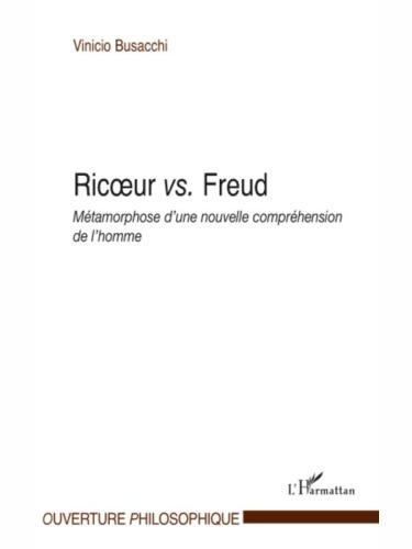 Ricoeur vs. Freud : métamorphose d'une nouvelle compréhension de l'homme