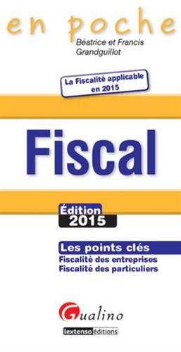 Fiscal : les points clés, fiscalité des entreprises, fiscalité des particuliers