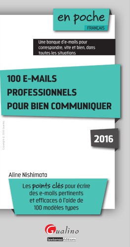 100 e-mails professionnels pour bien communiquer