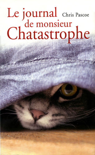 Le journal de monsieur Chatastrophe