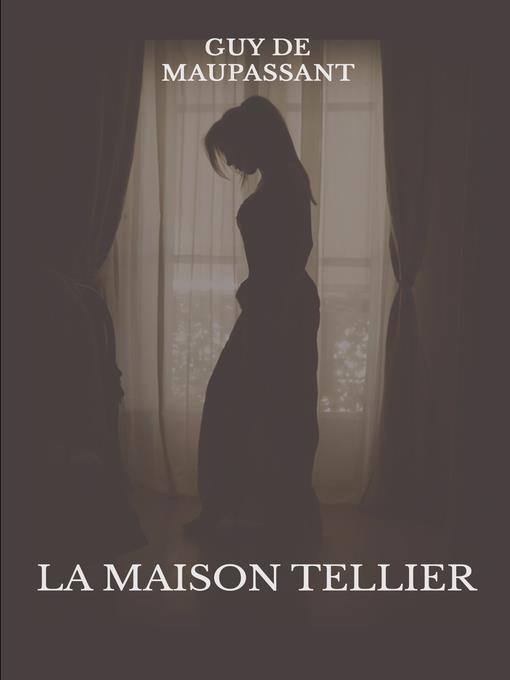 La maison Tellier