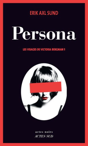 Les visages de Victoria Bergman : roman