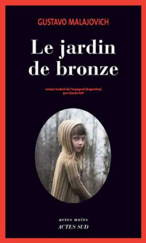 Le jardin de bronze : roman