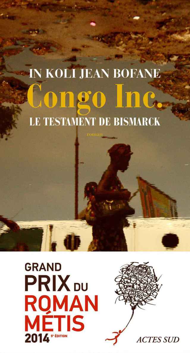 Congo inc. : le testament de Bismarck : roman