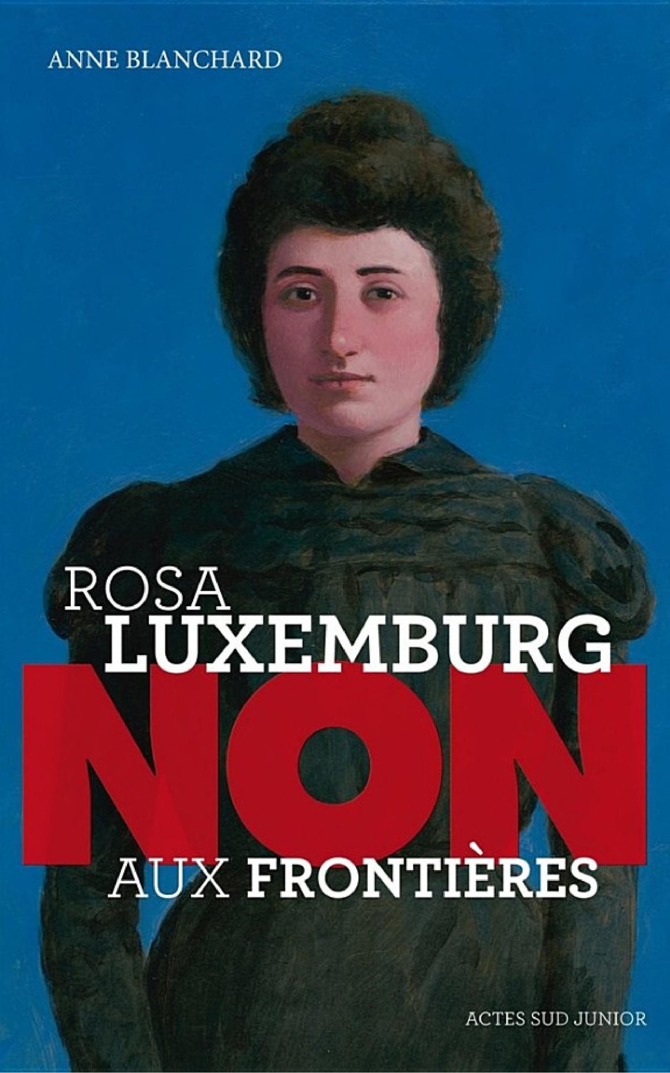 Rosa Luxemburg, non aux frontières