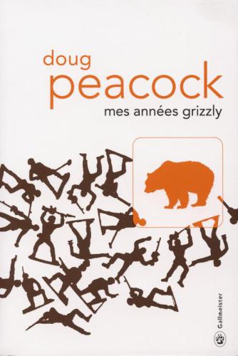 Mes années grizzly