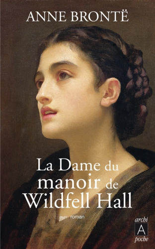 La Dame Du Manoir de Wildfell Hall