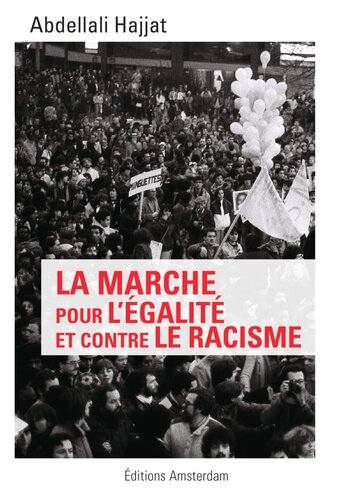 La Marche Pour l'Egalite et Contre le Racisme