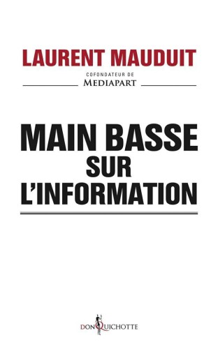 Main basse sur l'information