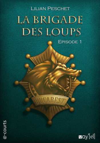 La Brigade des Loups - Episode 1