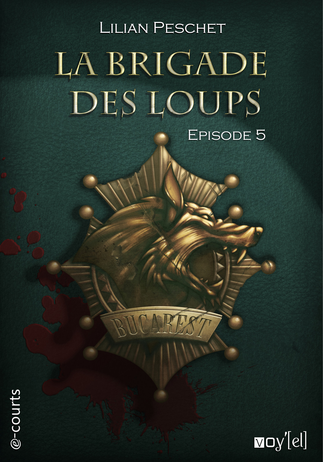 La Brigade des Loups - Episode 5