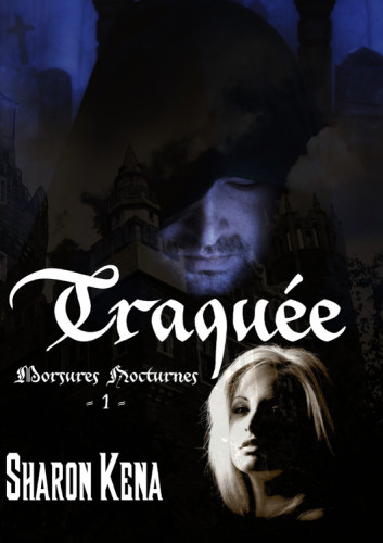 Traquée