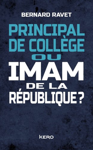 Principal de College Ou Imam de la Republique ?