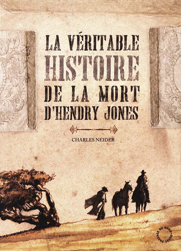 La véritable histoire de la mort d'Hendry Jones